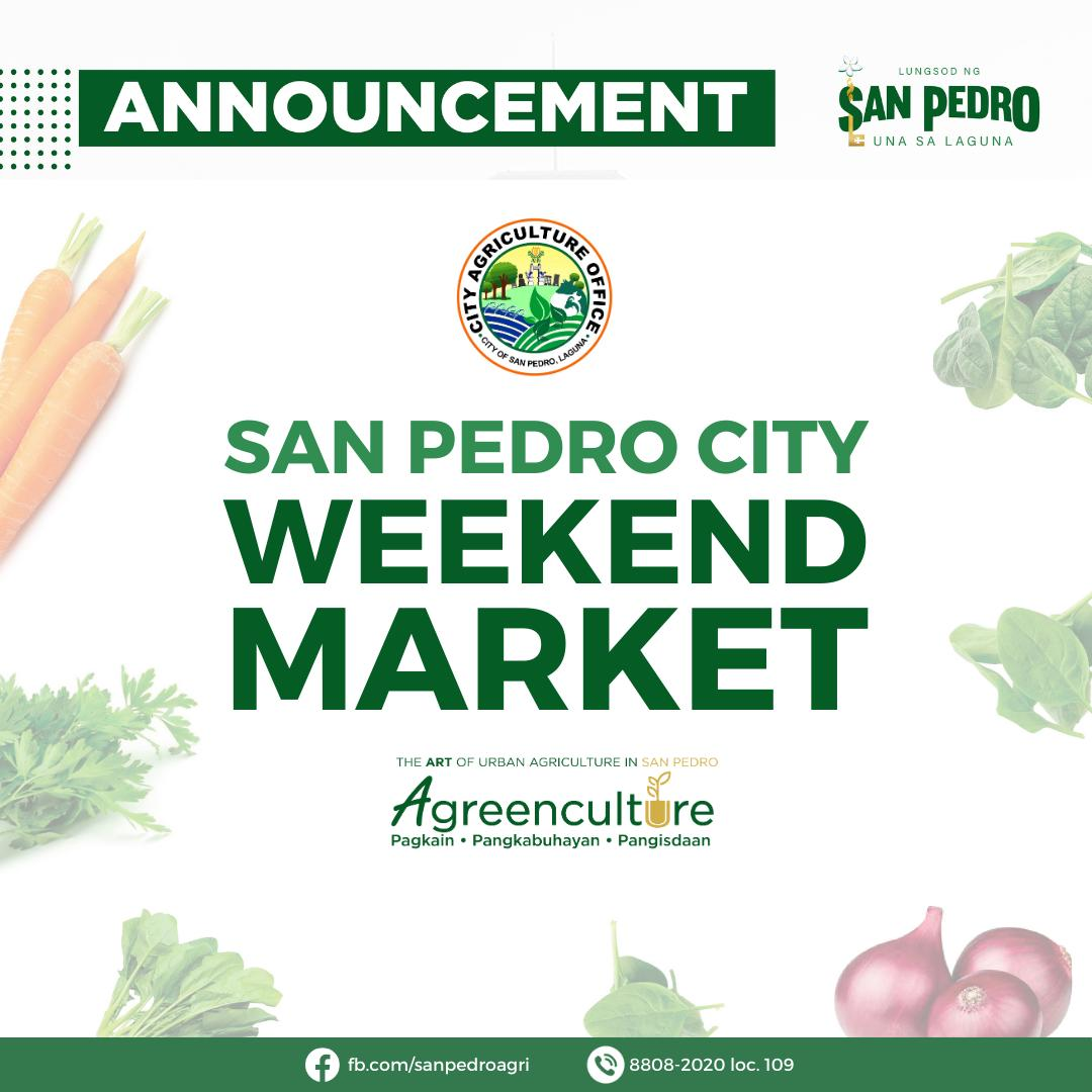 Schedule and Venue of SAN PEDRO CITY WEEKEND MARKET in San Pedro City ...