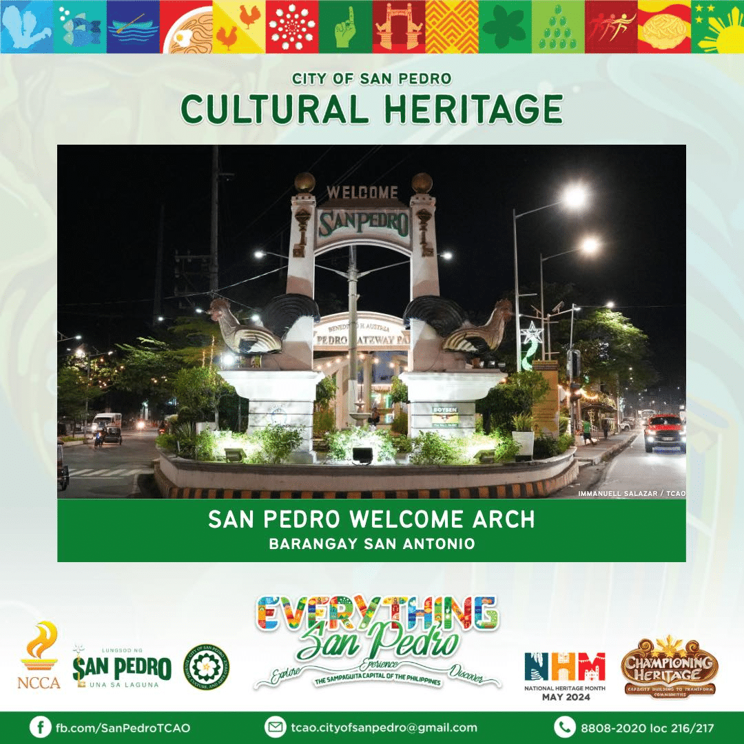 Cultural heritage: 𝐒𝐀𝐍 𝐏𝐄𝐃𝐑𝐎 𝐖𝐄𝐋𝐂𝐎𝐌𝐄 𝐀𝐑𝐂𝐇 - City of San Pedro, Laguna